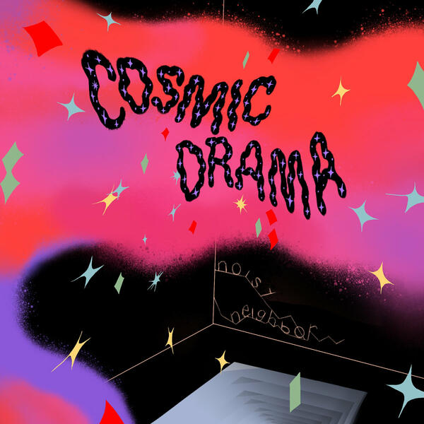 Cosmic Drama (2022)