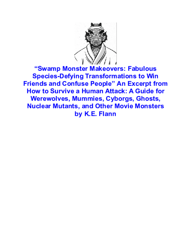 Kathy Flann wants to help movie monsters survive human attacks