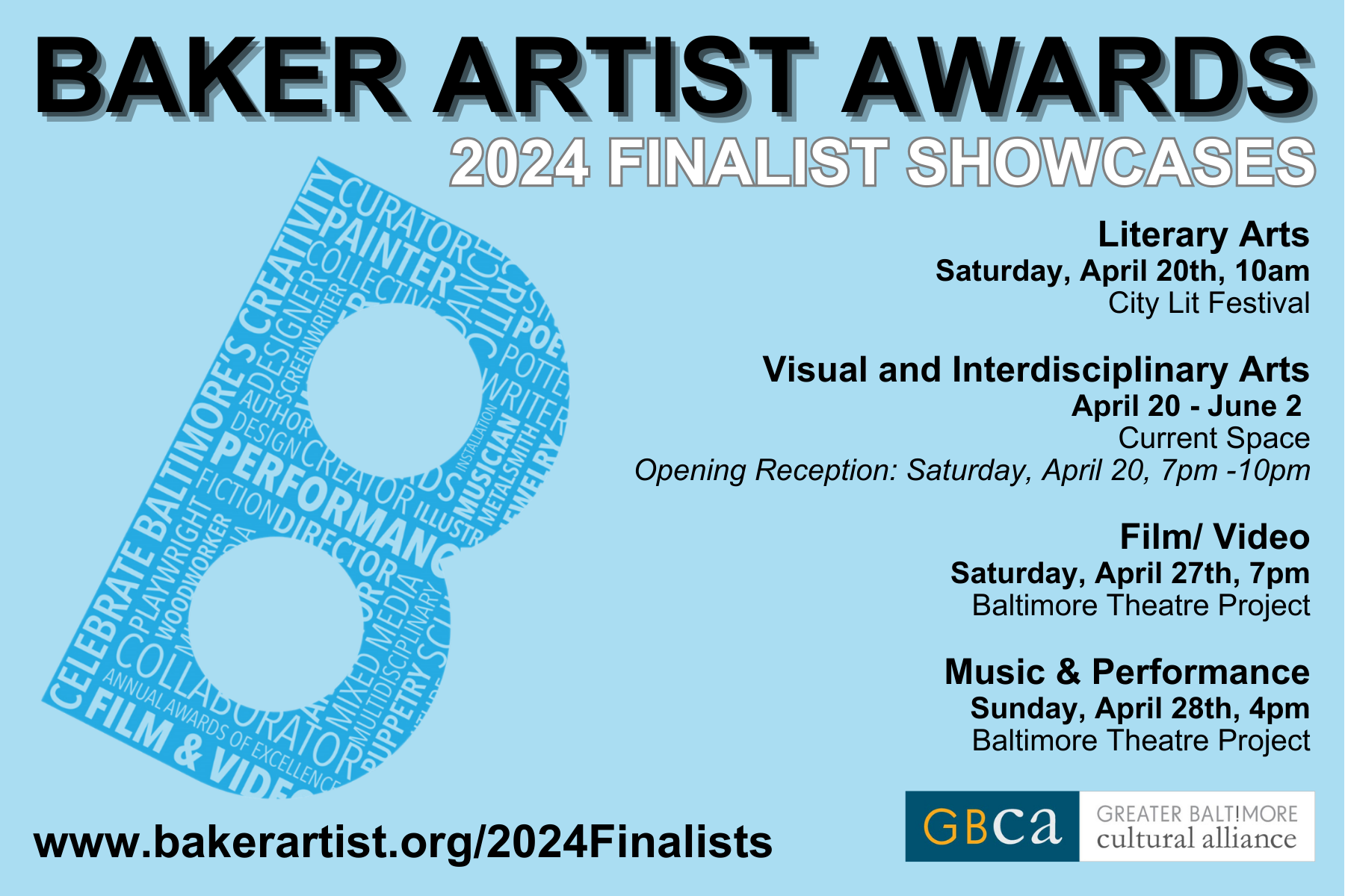 rectangular graphic announcing Baker Artist Awards 2024 Finalist Showcases in block letters.  Below that is the Baker tilted B logo and the dates and locations of the showcases as are listed below this image.