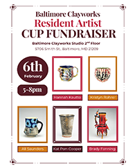 Fri., Feb 6: Baltimore Claywork's Resident Artist Cup Fundraiser 