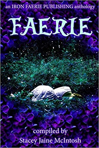 "Faerie" contains Vonnie's story, "Pixie-Led."