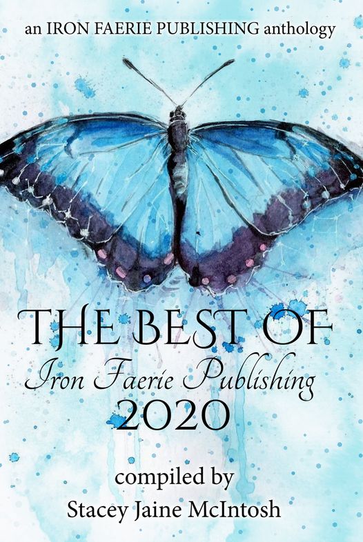 "Biast Na Srognig" by Vonnie Winslow Crist is included in "The Best of Iron Faerie Publishing 2020"