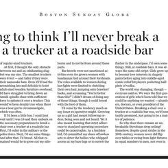 I'm starting to think I'll never break a chair over a trucker at a roadside bar