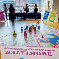 Manifesting Civic Dreams: Baltimore