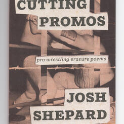 Cutting Promos by Josh Shepard