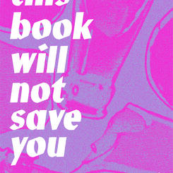 this book will not save you cover