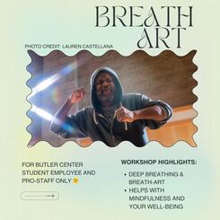 Anti-Racist Creative Intervention III: Breath Art, A Creative Resource for Restoration, Resilience & Empowerment led by Shodekeh for the Butler Center, 2025.