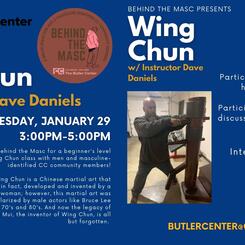 Anti-Racist Creative Interventions Exhibit B (Martial Arts + Community Outreach): Behind the Masc Wing Chun Master Class with instructor Dave Daniels in collaboration with the Butler Center, 2025.