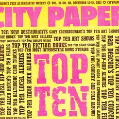 Baltimore City Paper - 2012 Top Ten Issue