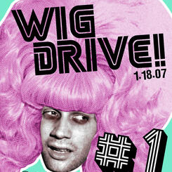 Wig Drive