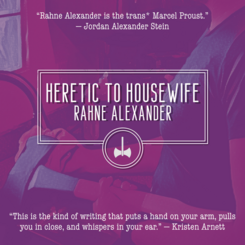 Heretic to Housewife