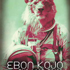 Ebon Kojo: The Last Tribe Poster