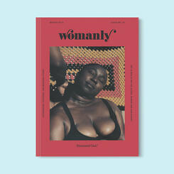 Womanly Magazine Issue No. 5: Stressed Out!