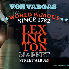 Von Vargas  World Famous Lexington Market Full Length Album Cover