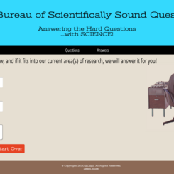 The Bureau of Scientifically Sound Questions