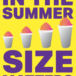 In the Summer, Size Matters