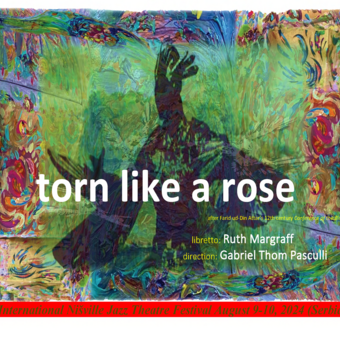 poster for torn like a rose by Ruth Margraff at Nisville Jazz Theater Festival (Serbia) 2024