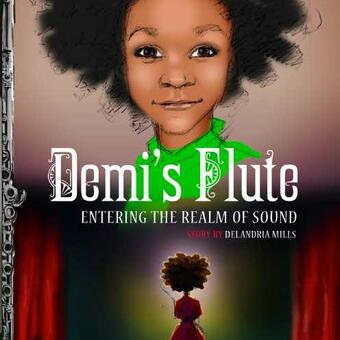 Cover Art for Delandria Mills' book "Demi's Flute - Entering the Realm of Sound"