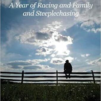 Flying Change: A Year of Racing and Family and Steeplechasing