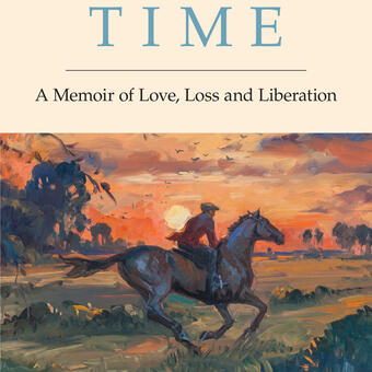 Racing Time: A Memoir of Love, Loss and Liberation