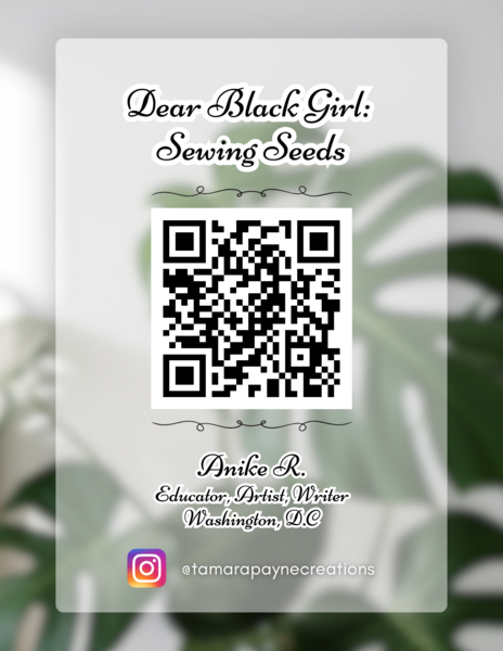 Dear Black Girl, Sewing Seeds - Aneki R. Sewing Seeds Video Memoir