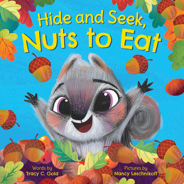 Hide and Seek, Nuts to Eat Picture Book 