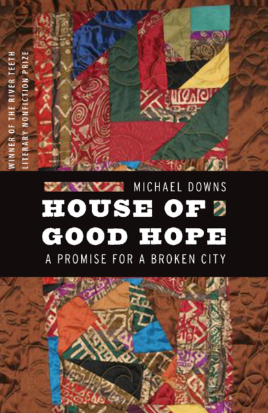 The cover of House of Good Hope, with the title across the middle and the background provided by a dynamic and colorful quilt.