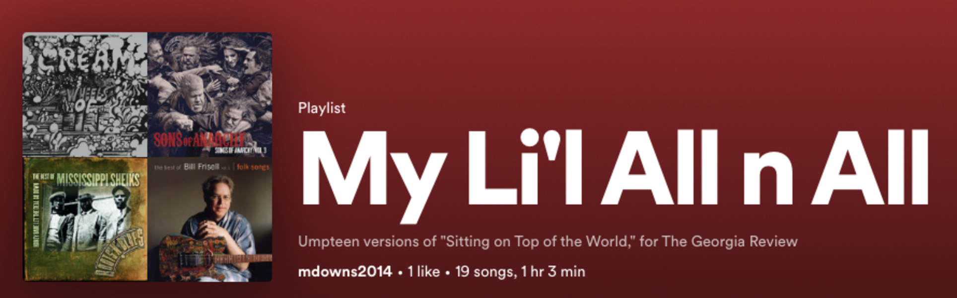 A screen grab of the top of a Spotify playlist titled "My Li'l All n All." The background is burgundy, and to the left are four album covers representing the songs in the playlist.