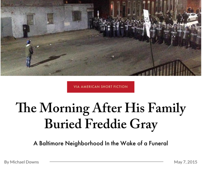 A screen grab from the website Literary Hub, with a photo of a lone man on a Baltimore street facing down a phalanx of police with riot shields. Below that, the title of the literary work: "The Morning after his family buried Freddie Gray" and the author's byline.