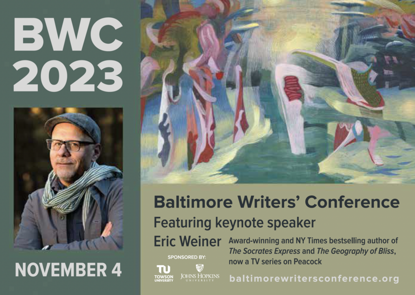 A postcard detailing the Baltimore Writers Conference for 2023. With a mostly green color scheme, the postcard offers an author photo of Eric Weiner, the keynote speaker, with glasses, a cap, and a scarf. It also includes a work of abstract art.