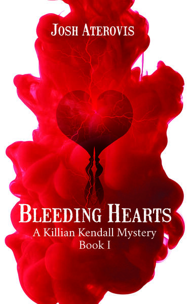 Bleeding Hearts, Book 1 in the Killian Kendall Mystery Series