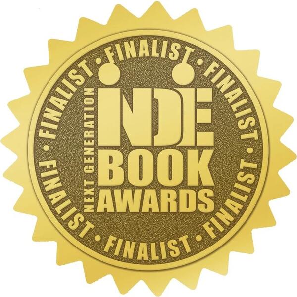 Next Generation Indie Books Awards Finalist—Memoirs (Historical/Legacy) + Regional (Non-Fiction)