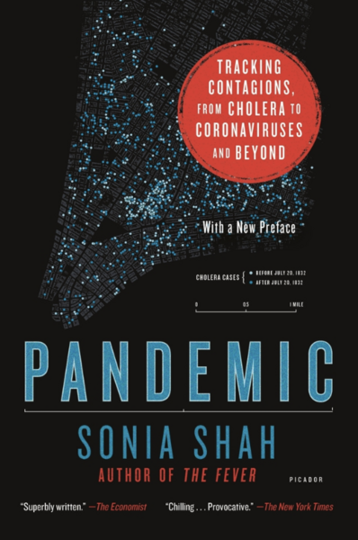 Pandemic: tracking contagions from cholera to Ebola and beyond