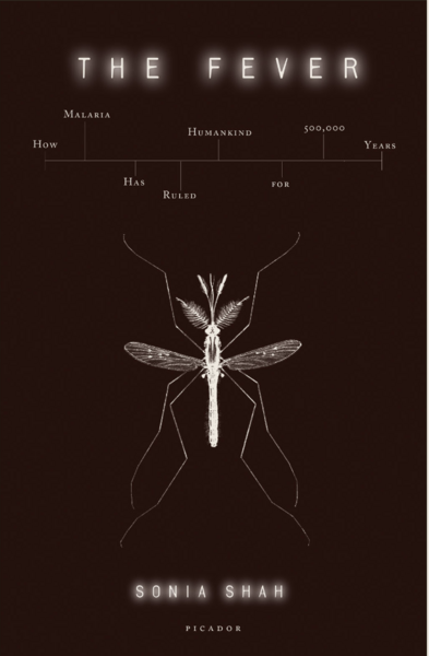The Fever by Sonia Shah
