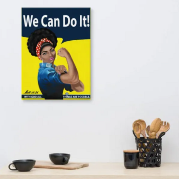 We Can Do It- Canvas Wall Art