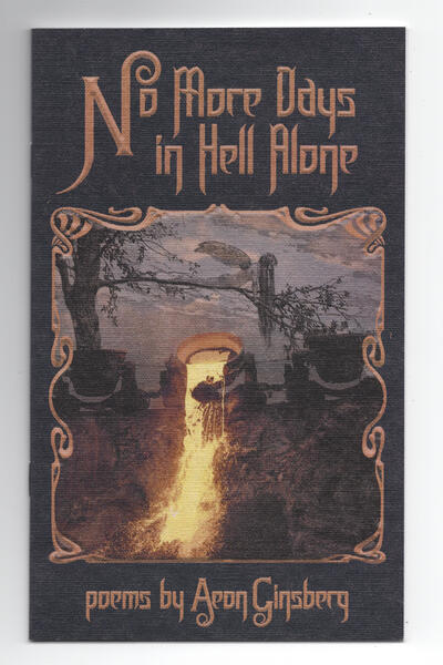 No More Days in Hell Alone by Aeon Ginsberg