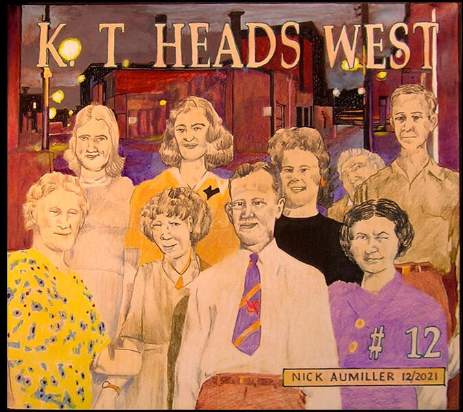 'K.T.' Heads West