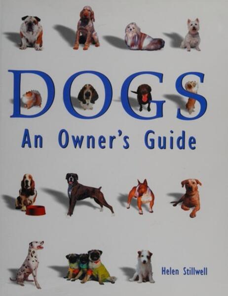 Helen Stillwell, Dogs: An Owner's Guide