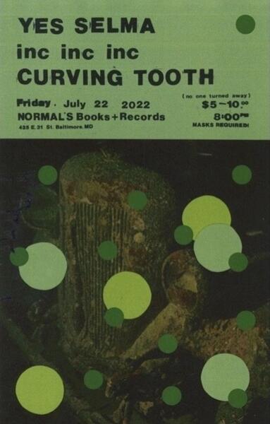 Show flier for Inc, Inc, Inc at Normal's