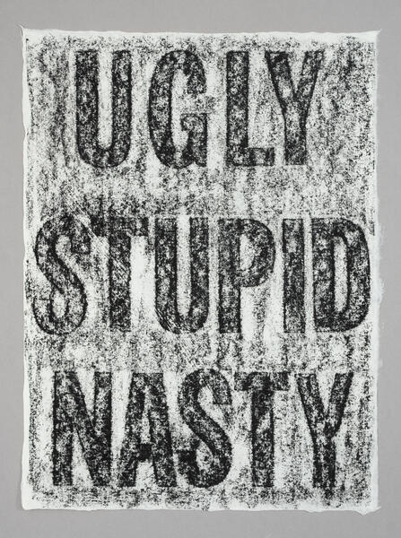 Ugly, Stupid Nasty