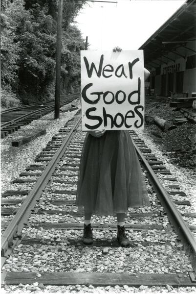 Wear Good Shoes