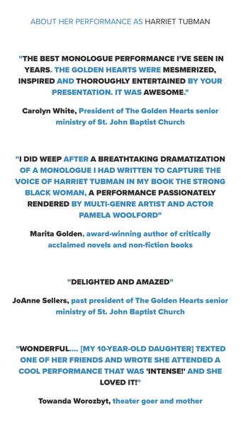 Praise for Pamela Woolford as Harriet Tubman