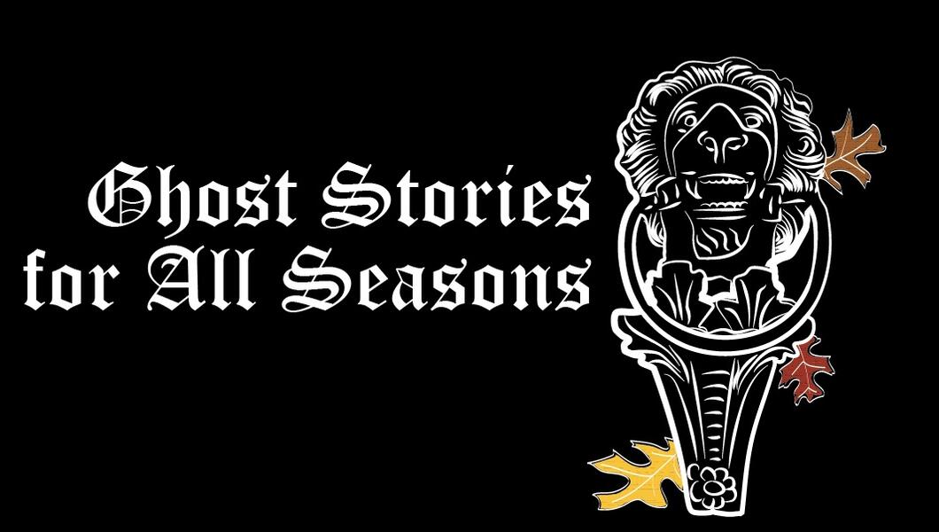Ghost Stories for All Seasons - Autumn