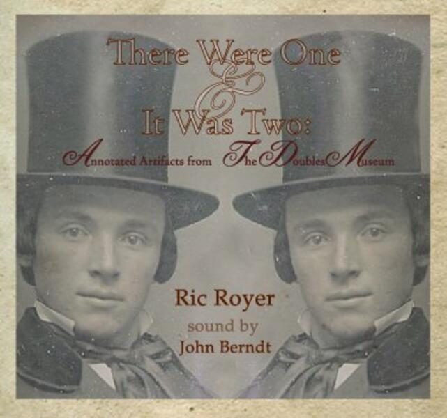 Ric Royer's There Were One & It Was Two