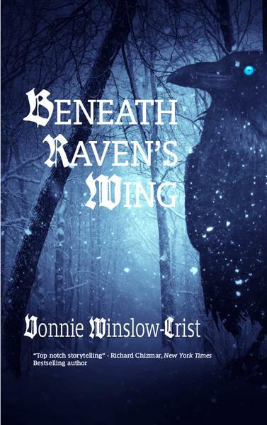 "Beneath Raven's Wing" by Vonnie Winslow Crist