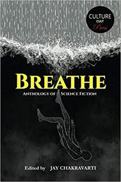 "Breathe: Anthology of Science Fiction" contains Vonnie's story, "The Drowning Pool."