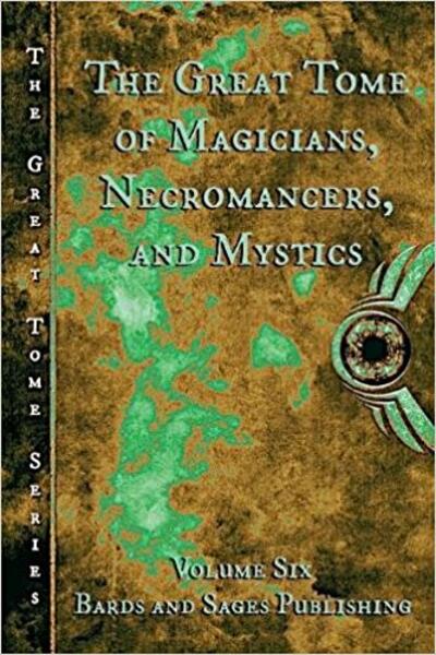 "The Great Tome of Magicians, Necromancers, and Mystics" contains Vonnie's story, "A Salem Town Great-Granddaughter."
