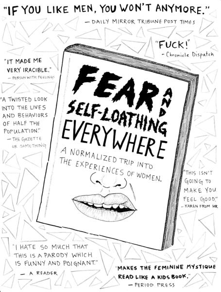 Fear and Self-Loathing Everywhere