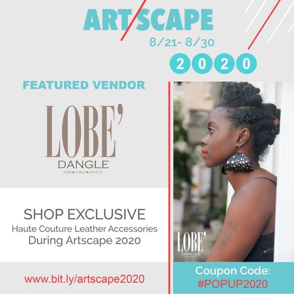 Lobe' Dangle was a featured vendor at Artscape in 2020
