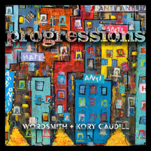 Kory Caudill & Wordsmith - Progressions Album Cover.jpg